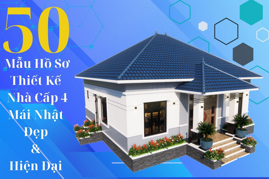 50 Mẫu Hồ Sơ Thiết Kế Nhà Cấp 4 Mái Nhật Đẹp & Hiện Đại (Full Bản Vẽ Thi Công)